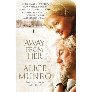 Away from Her -- Alice Munro
